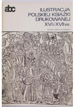 Ilustracja polskiej książki drukowanej XVI i XVII w.
