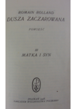 Dusza zaczarowana, cz. III matka i syn, 1928 r.