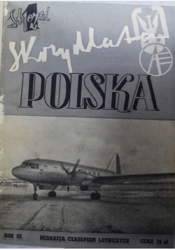 Skrzydlata Polska Rok III 24 numery ok 1948 r.