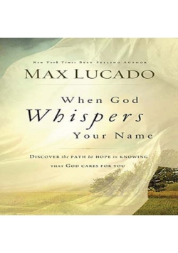 When God whispers your name