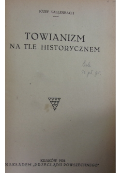 Towianizm na tle historycznem, 1924r.