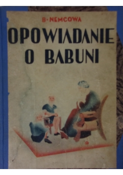 Opowiadanie o babuni