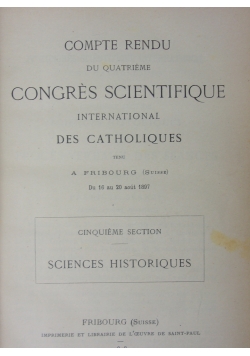 Compte rendu du quatrieme congres scientifique international des catholiques, 1895 r.