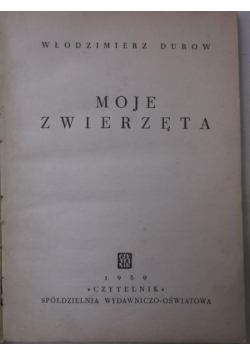 Moje zwierzęta, 1950 r.