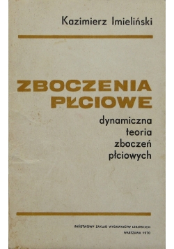 Zboczenia płciowe. Dynamiczna teoria zboczeń płciowych