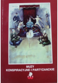 Muzy konspiracyjne i partyzanckie