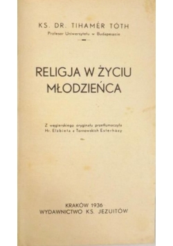 Religia w życiu młodzieńca, 1936 r.