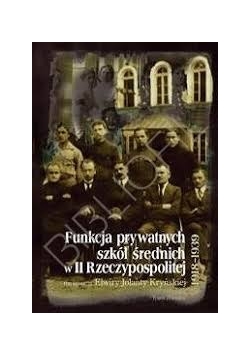 Funkcja prywatnych szkół średnich w II Rzeczypospolitej 1918-1939
