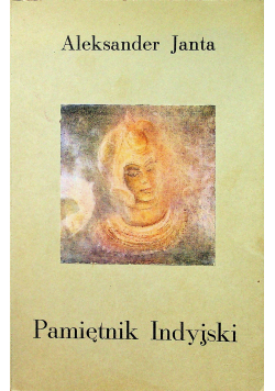 Pamiętnik Indyjski + autograf Janta