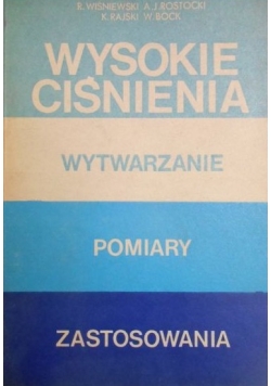 Wysokie ciśnienia wytwarzanie pomiar y zastosowania