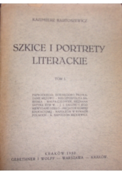 Szkice i portrety literackie, tom I, 1930r.