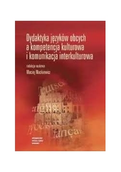 Dydaktyka języków obcych a kompetencja kulturowa i komunikacja interkulturowa