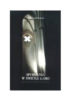 Spojrzenie w świetle łaski