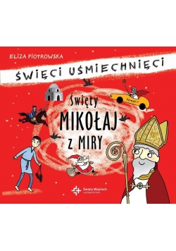 Święci uśmiechnięci - św. Mikołaj z Miry audiobook