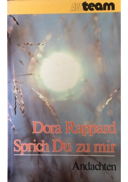 Sprich Du zu mir!