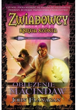 Zwiadowcy Oblężenie  Macindaw księga 6