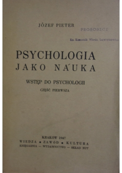 Psychologia jako nauka ,1947r.