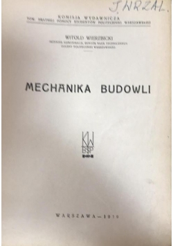 Mechanika Budowli , 1929 r.
