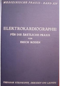 Elektrokardiographie fur die Arztliche Praxis, 1939 r.