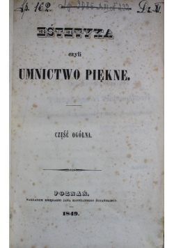 Estetyka czyli Umnictwo Piękne 1849 r.