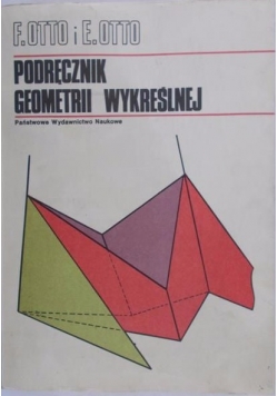 Otto F. - Podręcznik geometrii wykreślanej