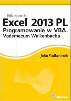 Excel 2013 PL. Programowanie w VBA. Vademecum...