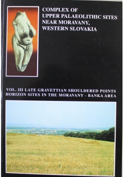Complex of Upper Palaeolithic Sites Near Moravany