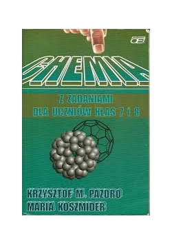 Chemia z zadaniami dla uczniów klas 7 i 8