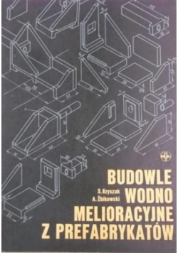 Budowle wodno melioracyjne z prefabrykatów