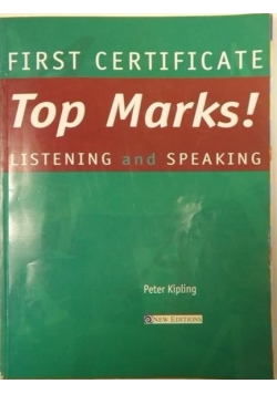 First Certificate Top Marks! Listening and Speaking