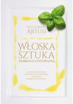 Włoska sztuka dobrego gotowania