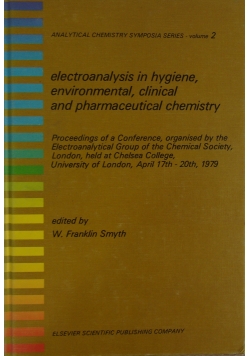 Electroanalysis in hygiene environmental, clinical and pharmaceutical chemistry
