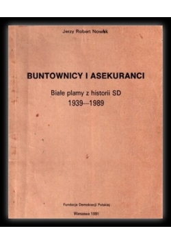 Buntownicy i asekuranci