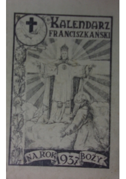 Kalendarz franciszkański na rok 1937 boży