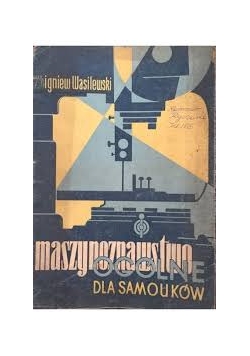 Maszynoznawstwo ogólne dla samouków
