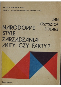 Narodowe style zarządzania mity czy fakty ?
