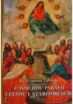 Z dziejów parafii Lelów i Staromieście