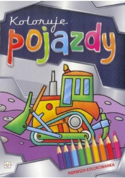 Pierwsza kolorowanka - Koloruję pojazdy
