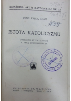 Istota katolicyzmu, 1930r.
