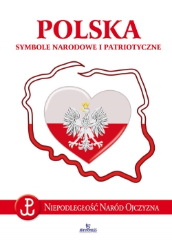 Polska. Symbole narodowe i patriotyczne