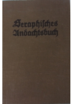 Seraphisches andachtsbuch, 1931 r.