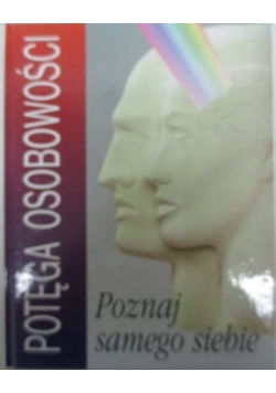 Potęga osobowości: Poznaj samego siebie