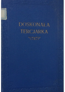 Doskonała Tercjarka Św. Franciszka z Asyżu, 1928 r.