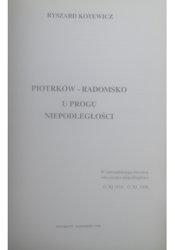Piotrków - Radomsko u progu niepodległości