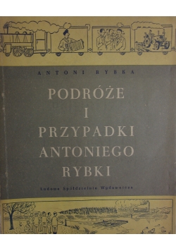Podróże i przypadki Antoniego Rybki