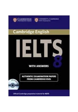 Cambridge IELTS 8 Official examination papers with answers + 2CD