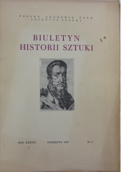 Biuletyn historii sztuki, nr 1, rok XXXVII