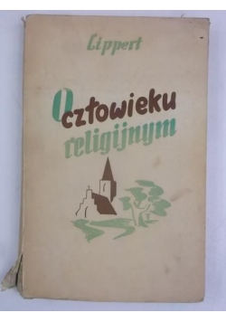 O człowieku religijnym, 1937 r.