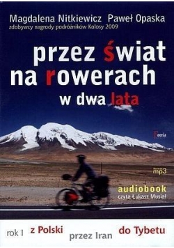 Przez świat na rowerach w II lata rok I Audiobook