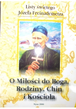 O miłości do Boga, Rodziny, Chin i Kościoła